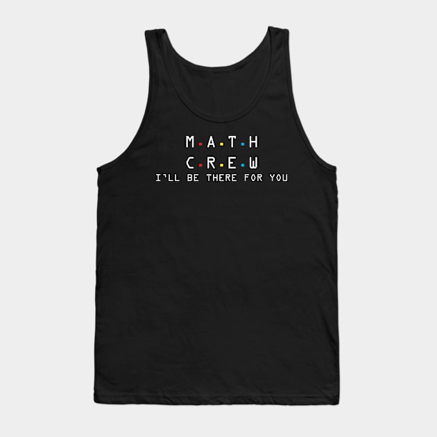 math crew t shirt Tank Top by Dizzyland